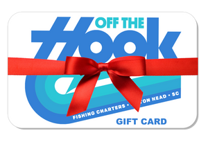 OFF THE HOOK FISHING CHARTERS GIFT CARD